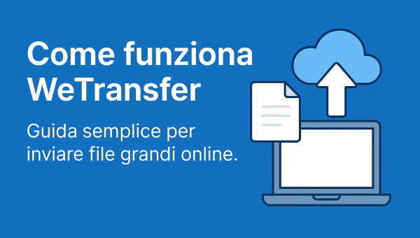 Come funziona wetranfer